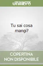 Consegna Rapida Tu sai cosa mangi?