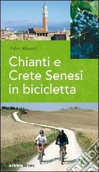 Chianti e Crete senesi in bicicletta Reso Gratuito