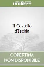 Spedito Oggi Il Castello d‘Ischia