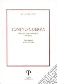 Tonino Guerra. Poesie in dialetto romagnolo. Con CD Audio Prezzo Ridotto