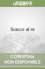 Scacco al re Prezzo Scontato