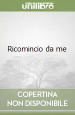 Ricomincio da me Ultima Occasione