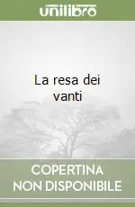 La resa dei vanti Miglior Prezzo