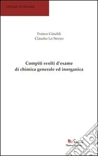 Compiti svolti d‘esame di chimica generale ed inorganica Economico