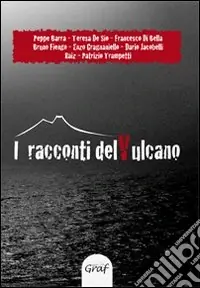 I racconti del vulcano Economico