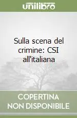 Spedito Oggi Sulla scena del crimine CSI all‘italiana