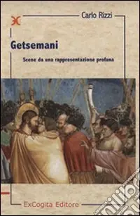 Consegna Rapida Getsemani. Scene da una rappresentazione profana