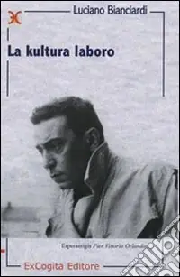 Occasione Imperdibile La kultura laboro. Ediz. multilingue