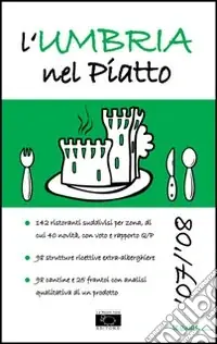 Non Perdere L‘Umbria nel piatto 2007-2008