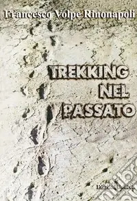 Trekking nel passato Compra Online