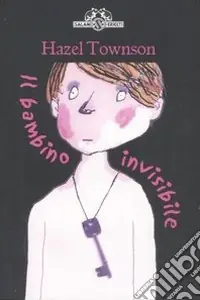Il bambino invisibile Ultimissimo Modello