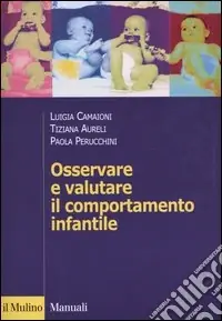 Compra Adesso Osservare e valutare il comportamento infantile