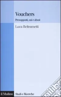 Occasione Vouchers. Presupposti, usi e abusi