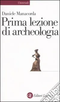 Prima lezione di archeologia Compra Oggi Stesso