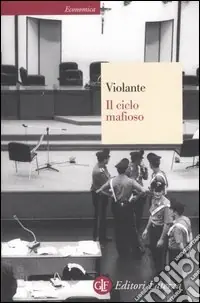 Prezzo Conveniente Il ciclo mafioso