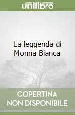 Affare La leggenda di Monna Bianca
