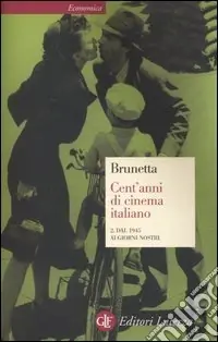 Miglior Prezzo Cent‘anni di cinema italiano. Vol. 2 Dal 1945 ai giorni nostri