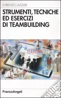Pagamento Sicuro Strumenti, tecniche ed esercizi di teambuilding