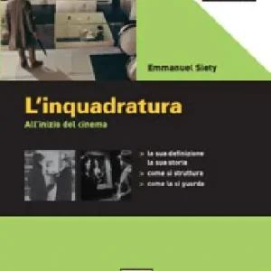 Prezzo Di Fabbrica L‘inquadratura. All‘inizio del cinema