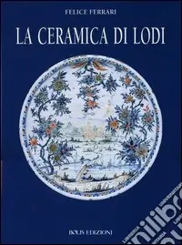 Prezzo Conveniente La ceramica di Lodi