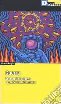 Guerra. Scenari della nuova «grande trasformazione» Offerta Del Giorno