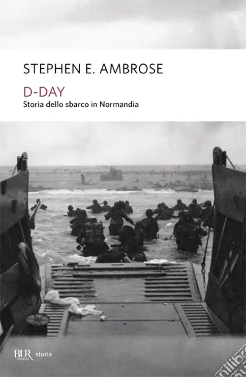 Professionale D-Day. Storia dello sbarco in Normandia
