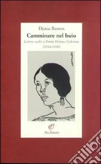 Camminando nel buio Bestseller