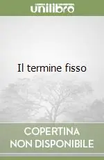 Il termine fisso Acquista Ora