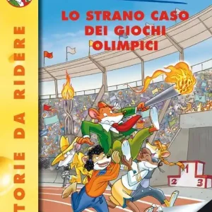 Di Tendenza Lo strano caso dei Giochi Olimpici. Ediz. illustrata