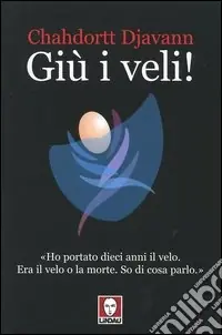 Miglior Prezzo Giù i veli!