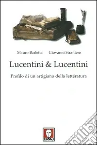 Di Tendenza Lucentini & Lucentini. Profilo di un artigiano della letteratura