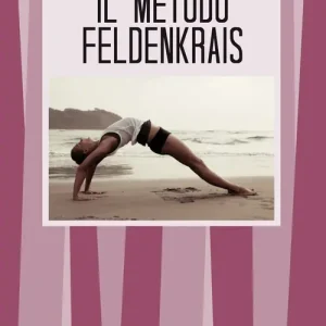 Il metodo Feldenkrais Offerta