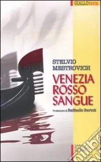 Venezia rosso sangue Consegna Rapida