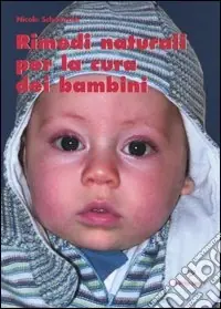 Rimedi naturali per la cura dei bambini Consegna Rapida