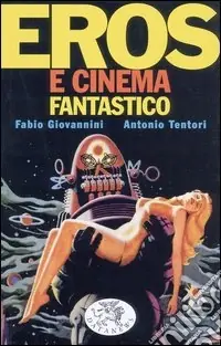 Economico Eros e cinema fantastico