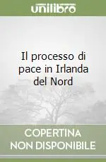 Il processo di pace in Irlanda del Nord Must-Have