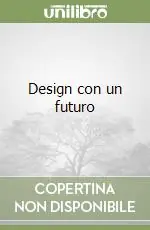 Compra Oggi Stesso Design con un futuro