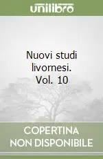 Nuovi studi livornesi. Vol. 10 Occasione