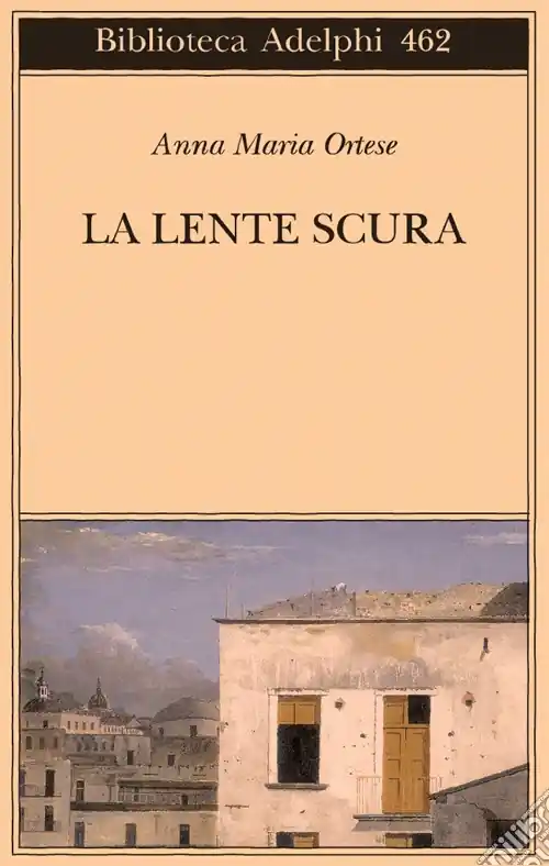 La lente scura. Scritti di viaggio Ultimissimo Modello