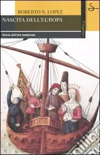 Promozione Nascita dell‘Europa. Storia dell‘età medievale