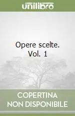 Opere scelte. Vol. 1 Miglior Prezzo