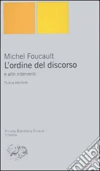 Spedito Oggi L‘ordine del discorso e altri interventi