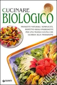 Cucinare biologico Più Venduto