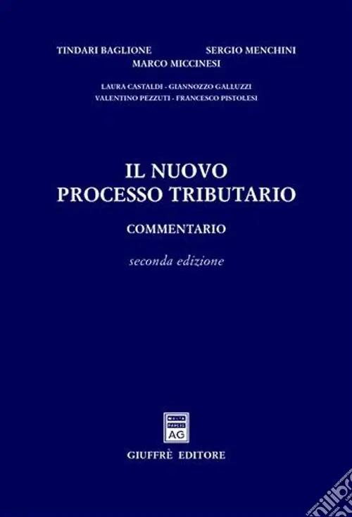 Il nuovo processo tributario. Commentario Must-Have