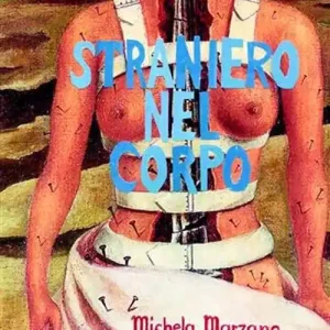 Straniero nel corpo. La passione e gli intrighi della ragione A Buon Prezzo