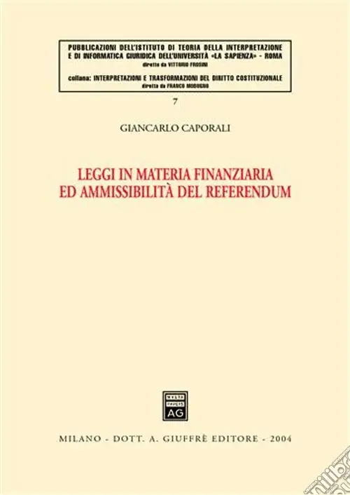 Novità Leggi in materia finanziaria ed ammissibilità del referendum