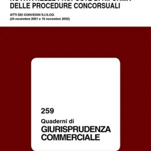 Gli effetti del fallimento sui crediti. Novità nelle proposte di riforma delle procedure concorsuali. Atti dei Convegni S.I.S.CO. (24 novembre 2001-16 novembre 2002) Di Tendenza