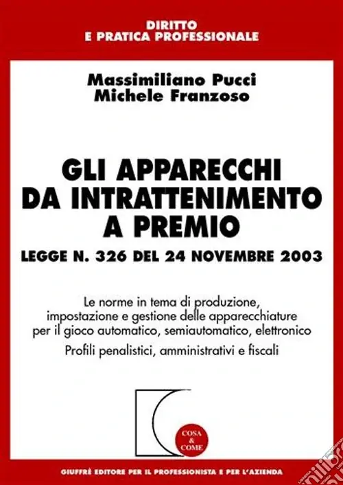 Gli apparecchi da intrattenimento a premio Consegna Rapida