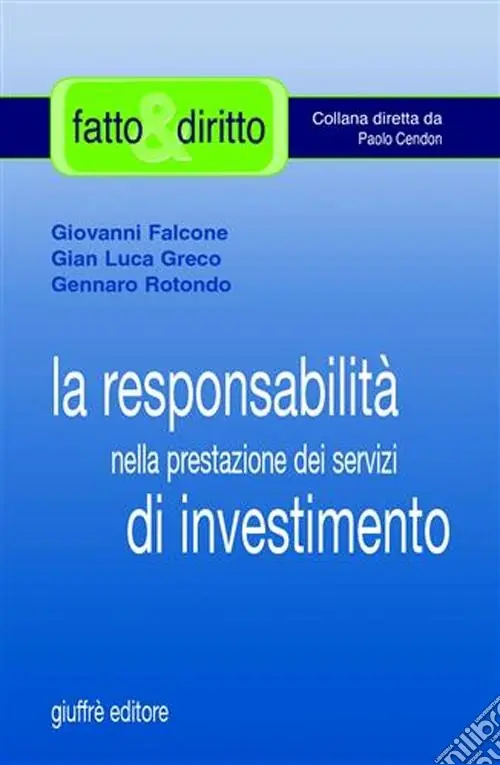 La responsabilità nella prestazione dei servizi di investimento Bestseller