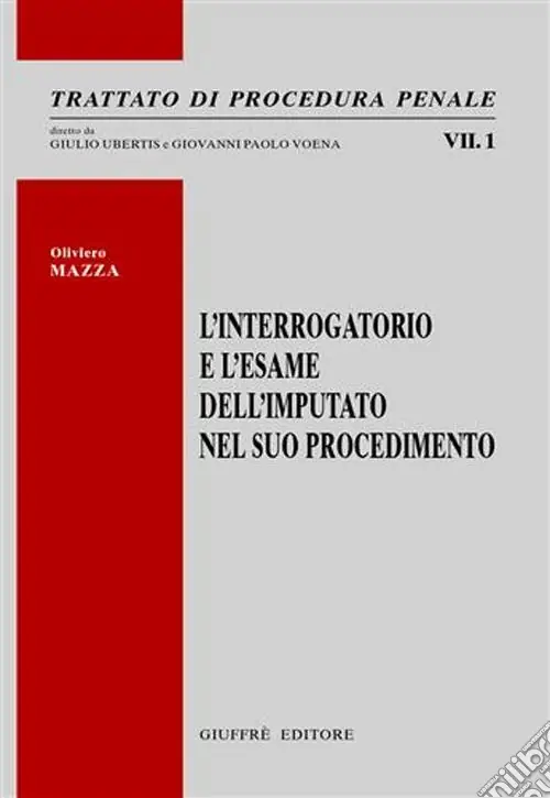L‘interrogatorio e l‘esame dell‘imputato nel suo procedimento Prezzo Di Fabbrica